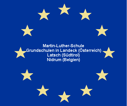 Martin-Luther-Schule Grundschulen in Landeck (Österreich) Latsch (Südtirol) Nidrum (Belgien)
